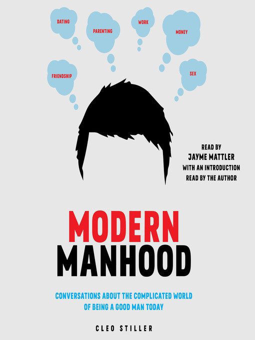 Title details for Modern Manhood by Cleo Stiller - Wait list